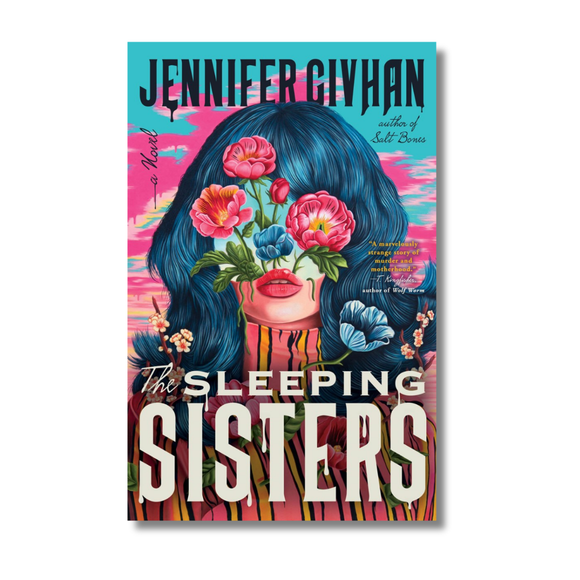 The Sleeping Sisters: A Novel