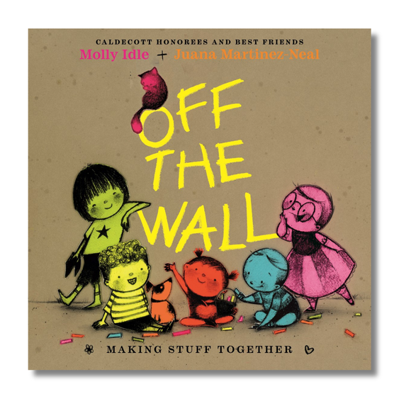Off the Wall: Making Stuff Together