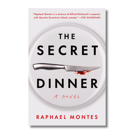 The Secret Dinner: A Novel