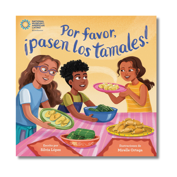 Por favor, ¡pasen los tamales!