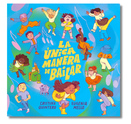 La única manera de bailar
