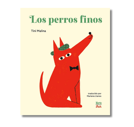 Los perros finos: (Spanish Edition)