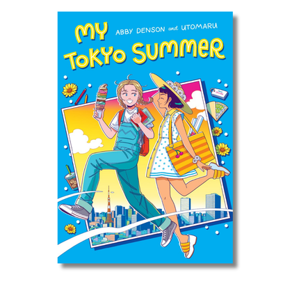 My Tokyo Summer: A Graphic Novel
