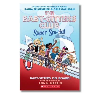 Baby-sitters on Board!: A Graphic Novel (The Baby-sitters Club Super Special #1)