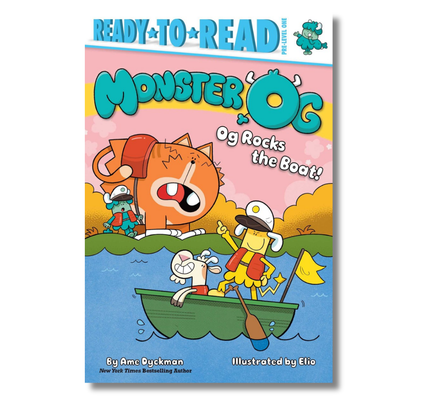 Og Rocks the Boat!: Ready-to-Read Pre-Level 1