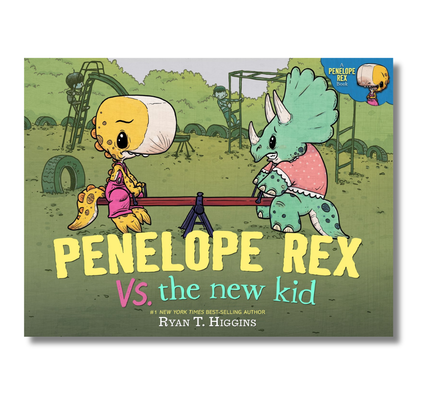 Penelope Rex vs. the New Kid