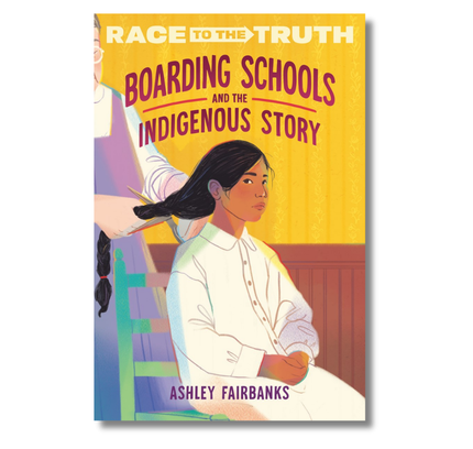 Boarding Schools and the Indigenous Story