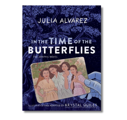 In the Time of the Butterflies: The Graphic Novel