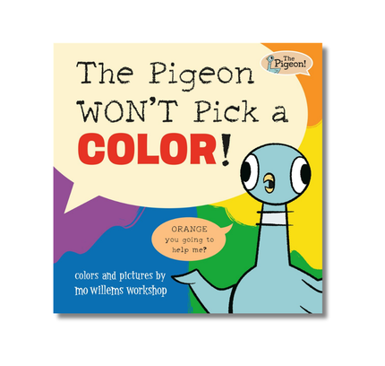The Pigeon WON'T Pick a Color!