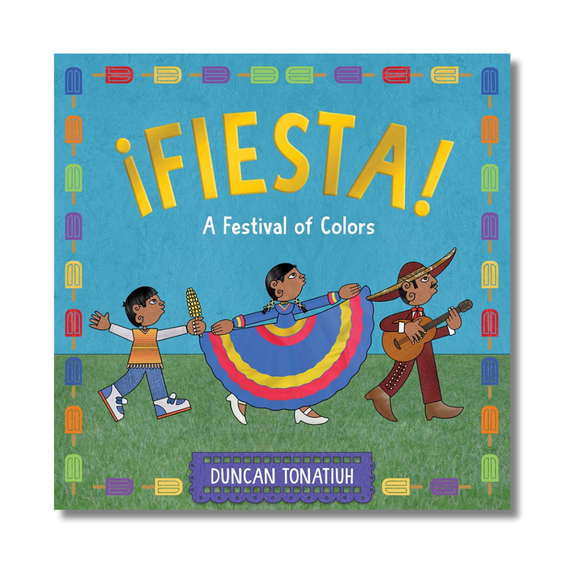 ¡Fiesta!: A Festival of Colors