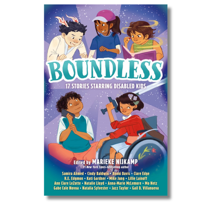 Boundless: 17 Stories Starring Disabled Kids