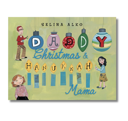 Daddy Christmas and Hanukkah Mama