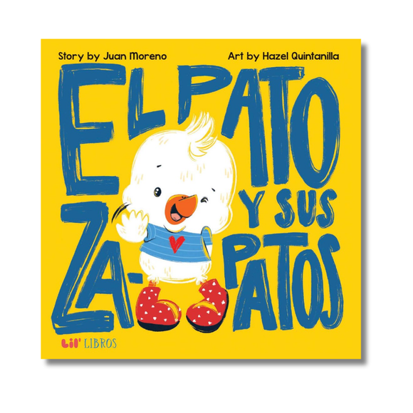 El pato y sus zapatos (Bilingual: English/Spanish)