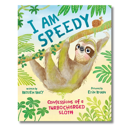 I Am Speedy: Confessions of a Turbocharged Sloth