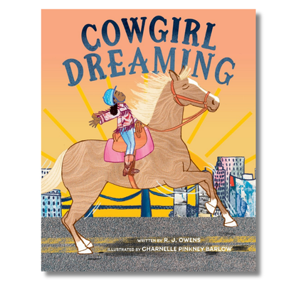 Cowgirl Dreaming: A Picture Book