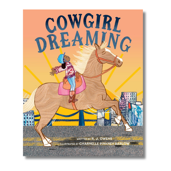 Cowgirl Dreaming: A Picture Book
