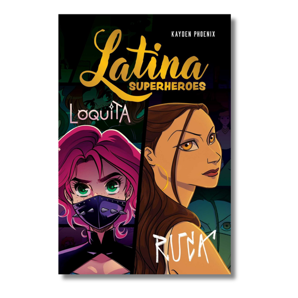 Latina Superheroes: Loquita & Ruca