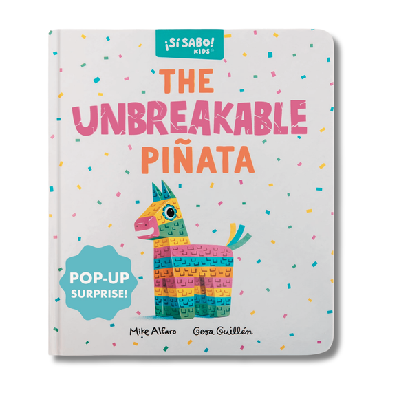 The Unbreakable Piñata: A Funny Interactive Book for Kids (with a Pop-Up Surprise!)