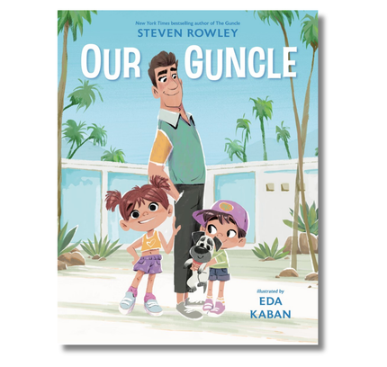 Our Guncle: A Picture Book Adaptation