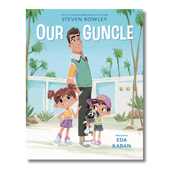 Our Guncle: A Picture Book Adaptation