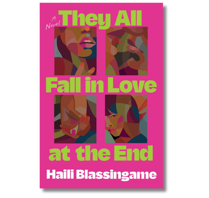 They All Fall in Love at the End: A Novel