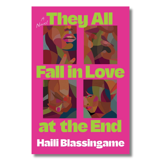 They All Fall in Love at the End: A Novel