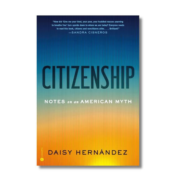 Citizenship: Notes on an American Myth
