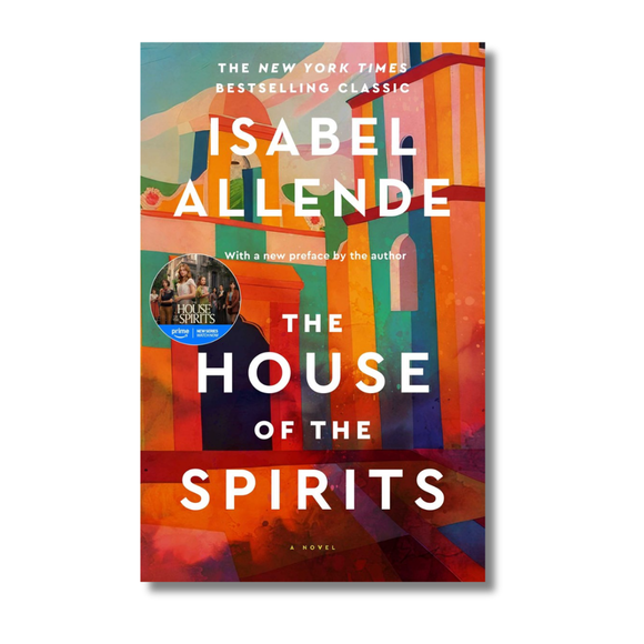 The House of the Spirits: A Novel