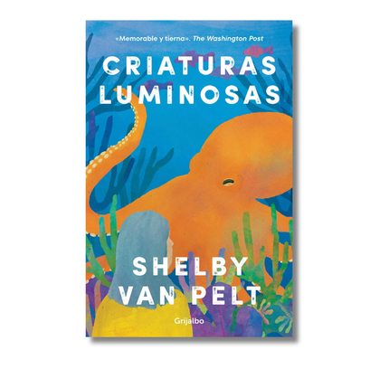 Criaturas luminosas / Remarkably Bright Creatures