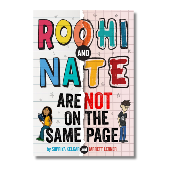 Roohi and Nate Are Not on the Same Page: A Novel