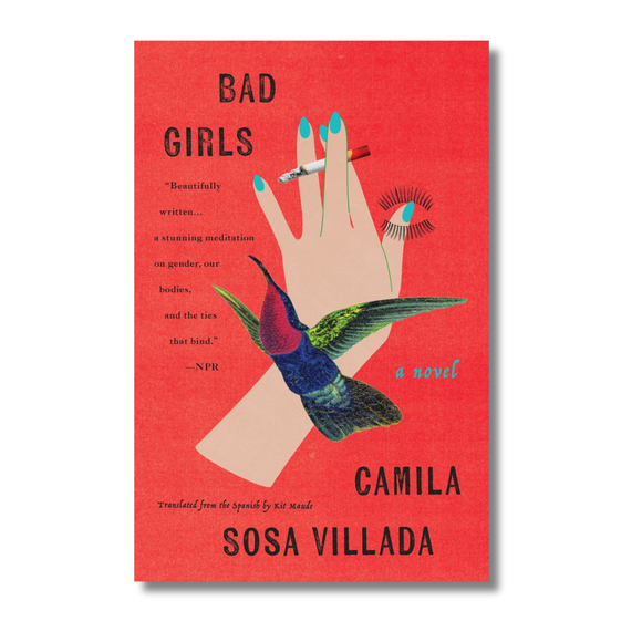 Bad Girls: A Novel