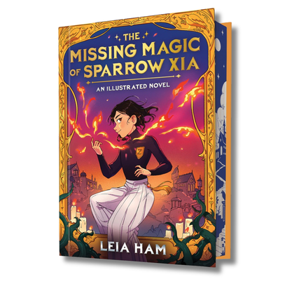 The Missing Magic of Sparrow Xia (An Illustrated Novel)