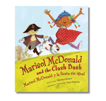 Marisol McDonald and the Clash Bash / Marisol McDonald y la fiesta sin igual
