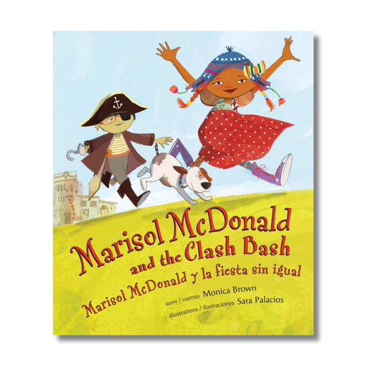 Marisol McDonald and the Clash Bash / Marisol McDonald y la fiesta sin igual