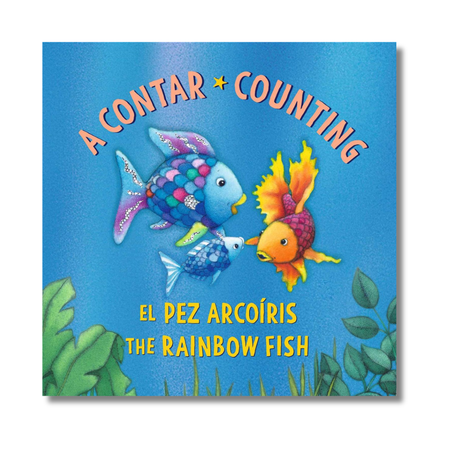 El Pez Arcoíris: A contar / The Rainbow Fish: Counting: (Bilingual Edition)