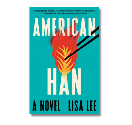 American Han:  A Novel