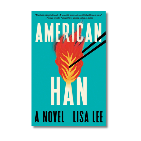 American Han:  A Novel