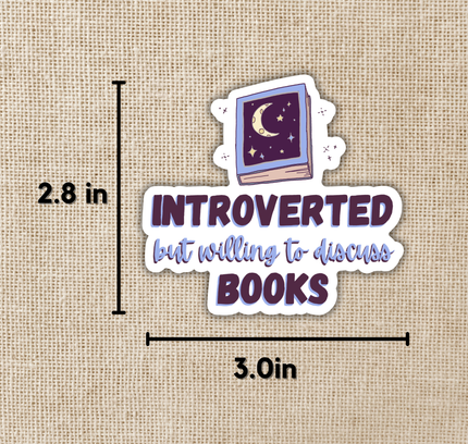 Wildly Enough - Introverted But Willing to Discuss Books Sticker, 3-inch