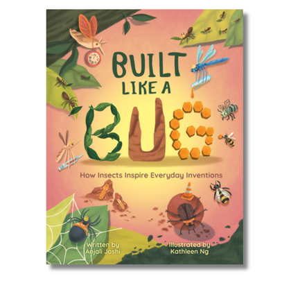 Built Like a Bug: How Insects Inspire Everyday Inventions