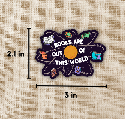 Wildly Enough - Books Are Out Of This World Sticker