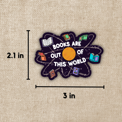 Wildly Enough - Books Are Out Of This World Sticker