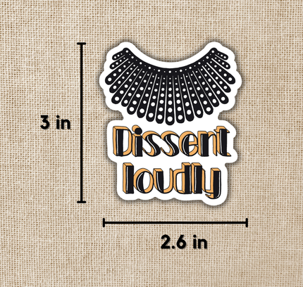 Wildly Enough - Dissent Loudly RBG Collar Sticker