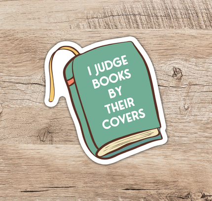 Wildly Enough - I Judge Books By Their Covers Sticker