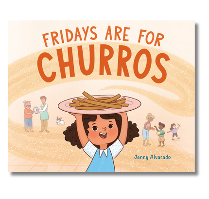Fridays Are for Churros