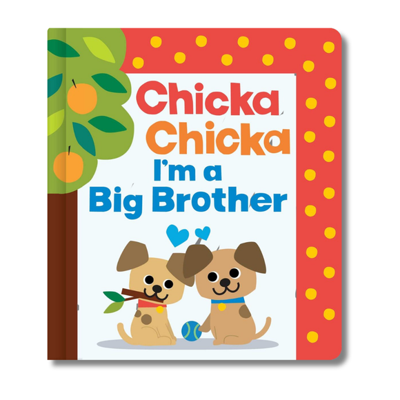 Chicka Chicka I'm a Big Brother