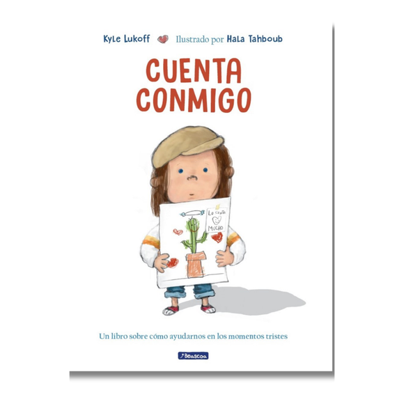 Cuenta conmigo. Un libro sobre cómo ayudarnos en los momentos tristes