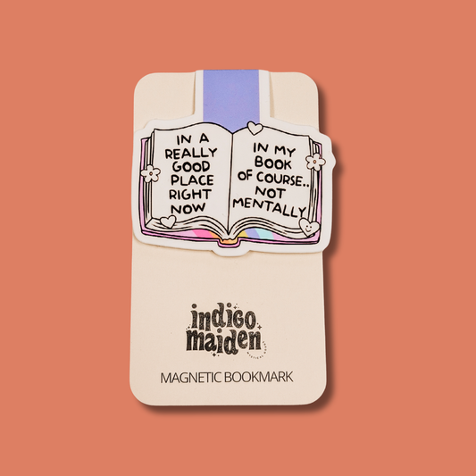 Indigo Maiden - In a Really Good Place In My Book Magnetic Bookmark