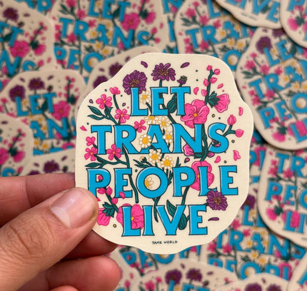 YAMZ: World of Color - Let Trans People Live Sticker