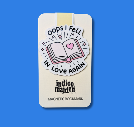 Indigo Maiden - Oops I Fell In Love Again Magnetic Bookmark