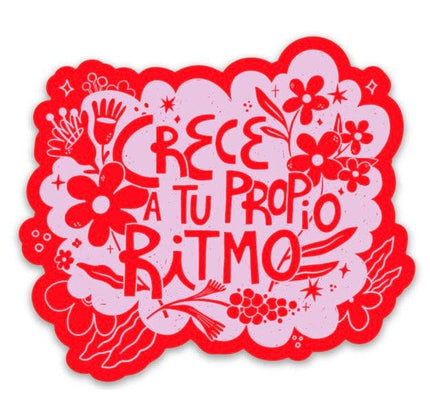 Jen Zeano Designs - Crece a tu Propio Ritmo Sticker